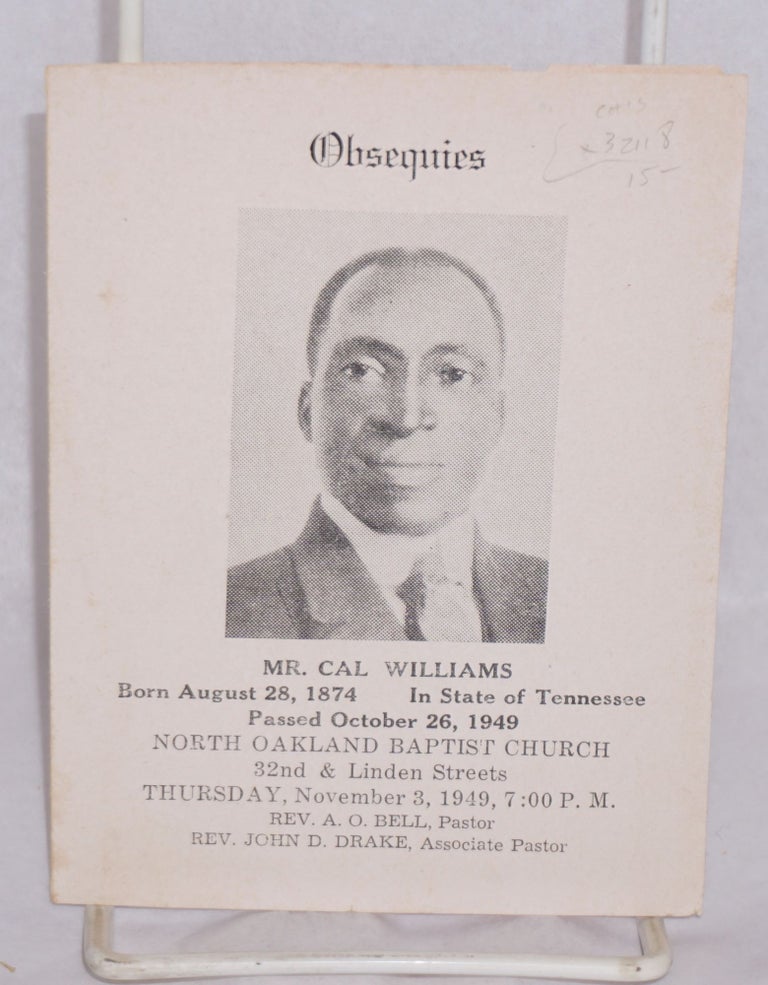 Cat.No: 32118 Obsequies: Mr. Cal Williams, born August 28, 1874 in state of Tennessee, passed October 26, 1949