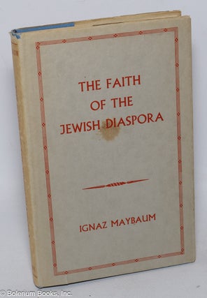 Cat.No: 321588 The Faith of the Jewish Diaspora. Ignaz Maybaum