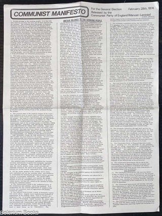 Cat.No: 321724 Communist Manifesto for the General Election. February 28th, 1974 [broadside