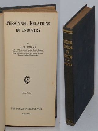 Cat.No: 321965 Personnel relations in industry. Second printing. A. M. Simons, Algie Martin