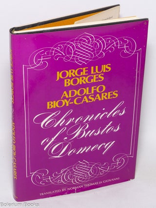 Cat.No: 322269 Chronicles of Bustos Domecq. Jorge Luis Borges, Adolfo Bioy-Casares,...