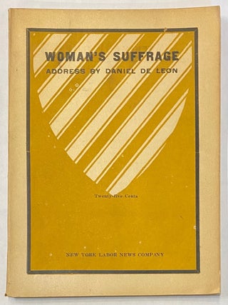 Cat.No: 322520 Woman's suffrage. Daniel De Leon