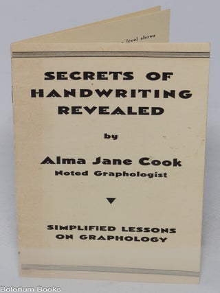 Cat.No: 322717 Secrets of Handwriting Revealed. Simplified lessons on graphology. Alma...