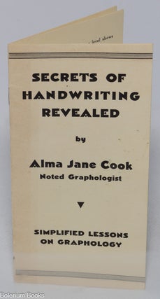 Cat.No: 322717 Secrets of Handwriting Revealed. Simplified lessons on graphology. Alma...