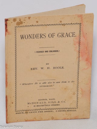 Cat.No: 322726 Wonders of grace. (Revised and enlarged). W. G Boole