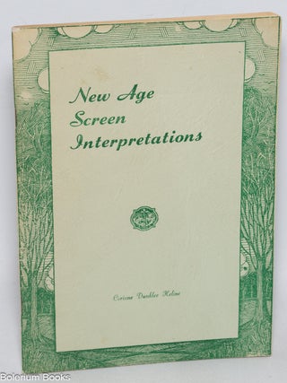 Cat.No: 322929 New Age Screen Interpretations. Corinne Dunklee Heline