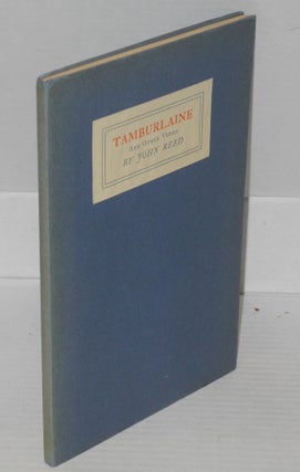 Cat.No: 3231 Tamburlaine and other verses. John Reed