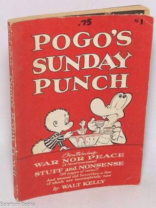 Cat.No: 323115 Pogo's Sunday Punch containing War Nor Peace. Walt Kelly