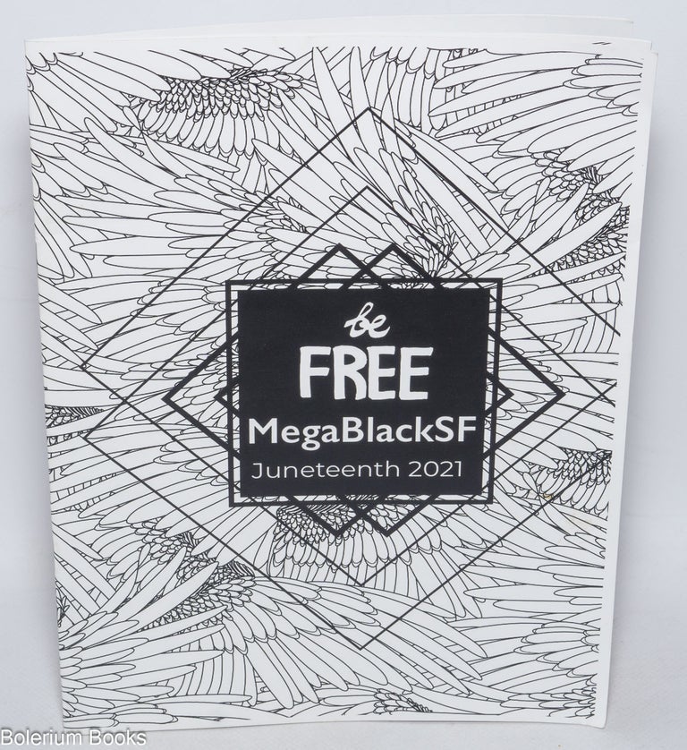 Cat.No: 323157 Be free, MegaBlackSF, Juneteenth 2021