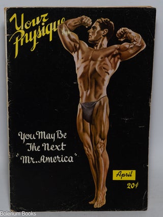 Cat.No: 323219 Your Physique: the leading bodybuilding magazine in the world; vol. 5, #6,...