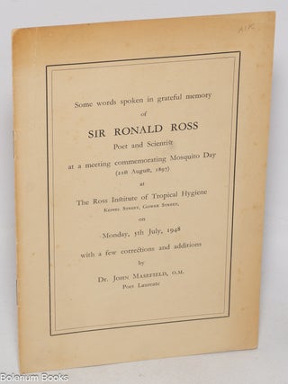 Cat.No: 323270 Some words spoken in grateful memory of Sir Ronald Ross, poet and...