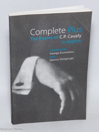 Cat.No: 323371 Complete Plus: the poems of C.P. Cavafy in English. C. P. Cavafy, George...
