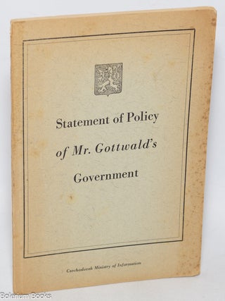 Cat.No: 323498 Statement of Policy of Mr. Gottwald's Government. Statement of policy...