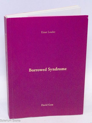 Cat.No: 323570 Borrowed Syndrome. Einat Leader, David Goss and