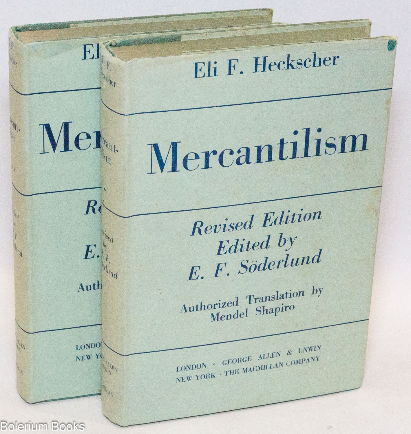 Mercantilism. Revised edition by Eli F. Heckscher, authorized, revised  edition edited E. on Bolerium Books