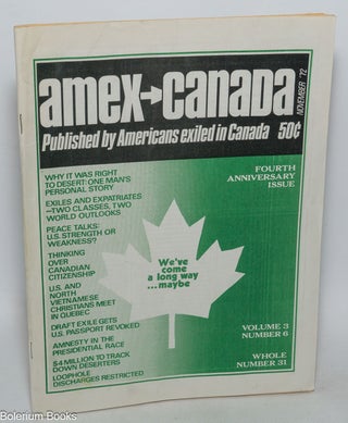 Cat.No: 323881 AMEX Canada, Published by Americans exiled in Canada; volume 3 no. 6...