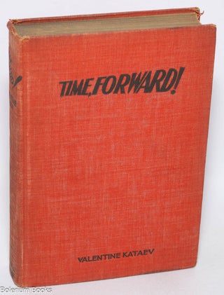 Cat.No: 324073 Time, forward! Valentine Kataev