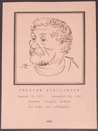 Cat.No: 324086 Preston Stallinger. August 12, 1911 - November 18, 1987. Comrade - Friend...