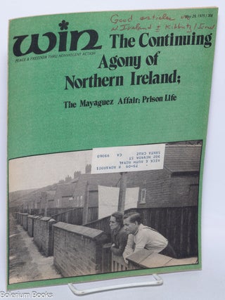Cat.No: 324354 WIN: peace and freedom through nonviolent action; vol. 11, #19, May 29, 1975