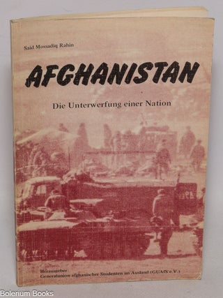 Cat.No: 324404 Afghanistan: die Unterwerfung einer Nation; Eine Analyse der...