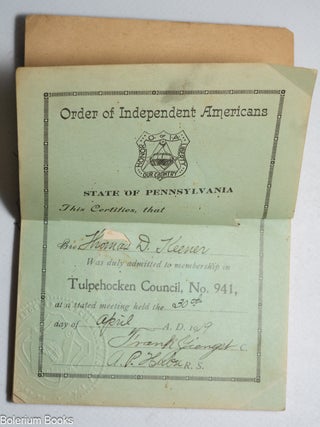 Constitution and By-laws of the State council of PA together with the Constitution, by-laws and rules of order of Tulpehocken Council No. 941. Order of Independent Americans. Located at Meyerstown, PA.