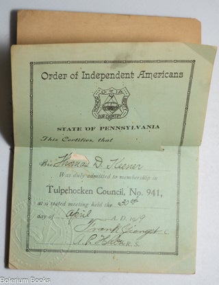 Constitution and By-laws of the State council of PA together with the Constitution, by-laws and rules of order of Tulpehocken Council No. 941. Order of Independent Americans. Located at Meyerstown, PA.
