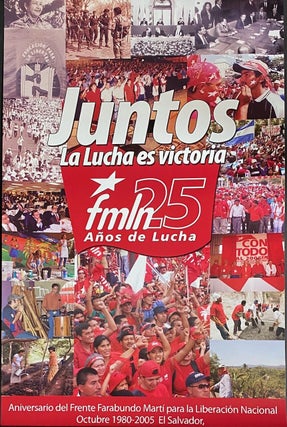 Cat.No: 324499 Juntos / La lucha es victoria. FMLN, 25 años de lucha [poster