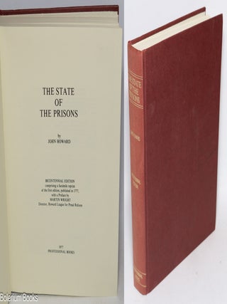 Cat.No: 324736 State of the prisons. Bicentennial edition comprising a facsimile reprint...