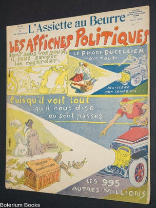 Cat.No: 324740 L'assiette au Beurre. No. 480. Les affiches politiques