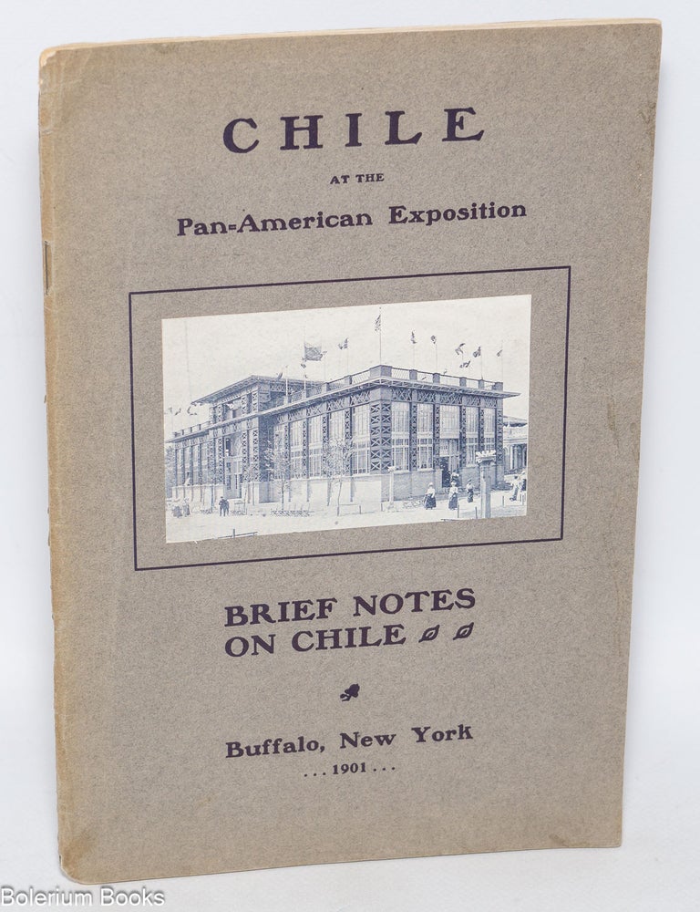 Cat.No: 324763 Chile at the Pan-American Exposition
