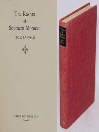 Cat.No: 324831 The Kasbas of Southern Morocco. Rom Landau