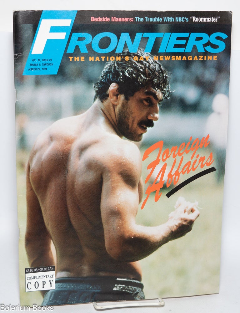 Frontiers: the Nation's Gay Newsmagazine; vol. 12, #23, March 11-25 ...