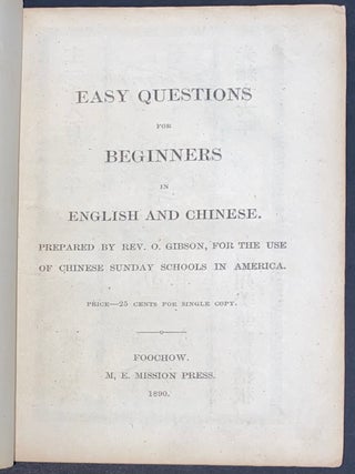 Cat.No: 324958 Easy questions for beginners in English and Chinese. Prepared by Rev. O....