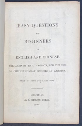 Cat.No: 324958 Easy questions for beginners in English and Chinese. Prepared by Rev. O....