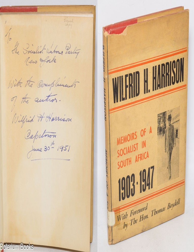 Cat.No: 325070 Memoirs of a socialist in South Africa, 1903-1947. Wilfrid H. Harrison.