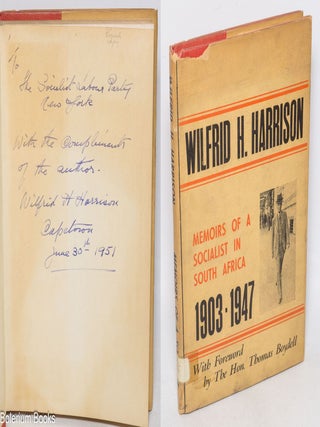 Cat.No: 325070 Memoirs of a socialist in South Africa, 1903-1947. Wilfrid H. Harrison