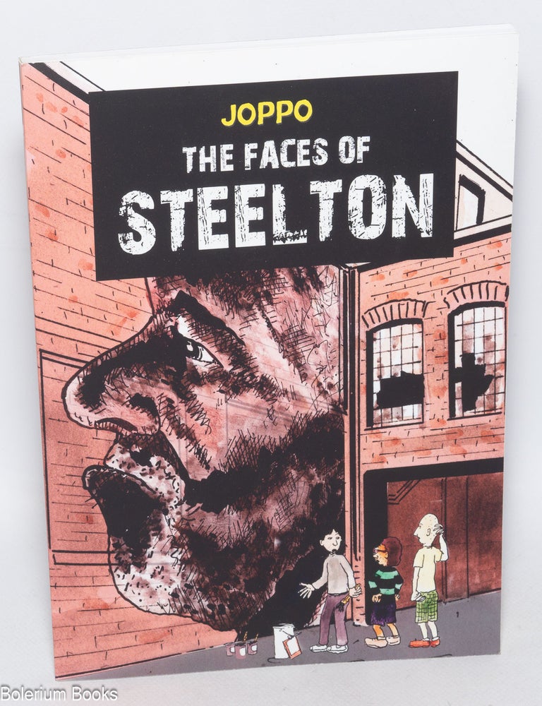 Cat.No: 325128 The Faces of Steelton. Joppo.