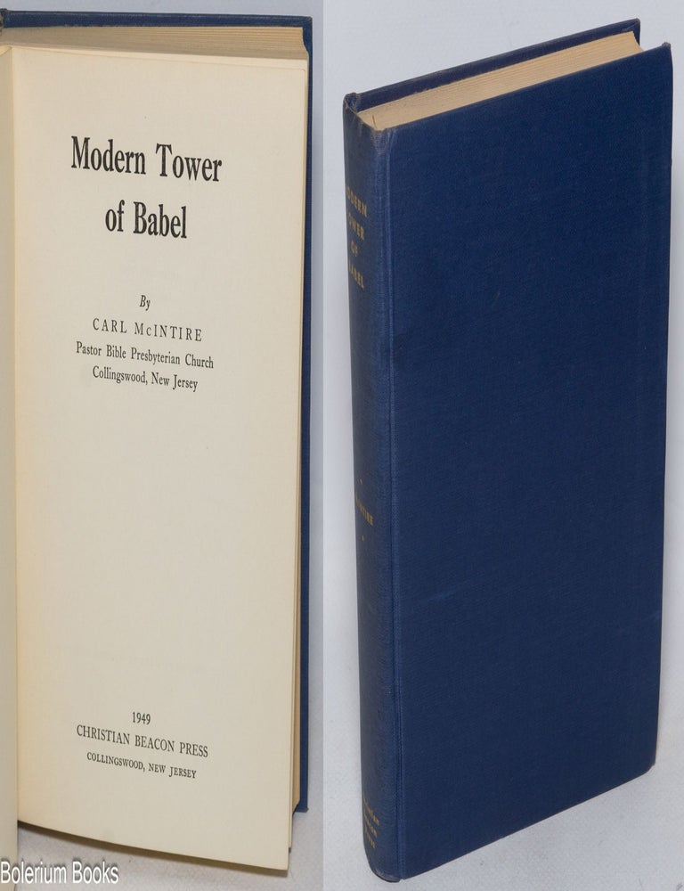 Cat.No: 325209 Modern Tower of Babel. Carl McIntire.