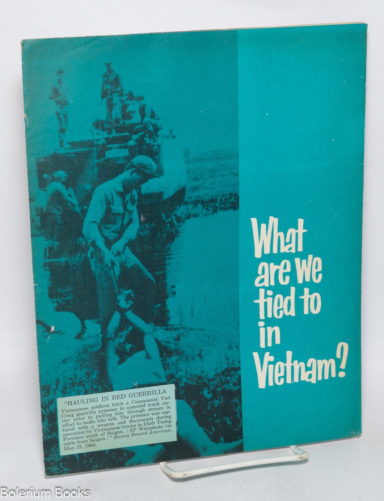 Cat.No: 325282 What are we tied to in Vietnam?