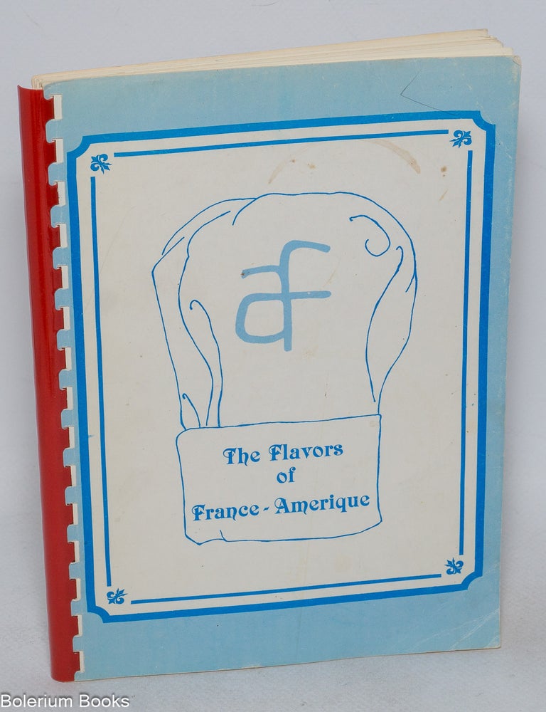 Cat.No: 325290 The Flavors of France-Amerique. Francoise Debreu.