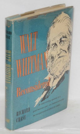 Cat.No: 32558 Walt Whitman reconsidered. Walt Whiteman, Richard V. Chase