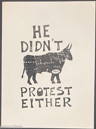 Cat.No: 325702 He didn't protest either [screenprint poster