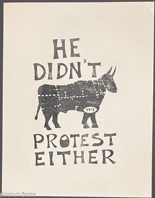 Cat.No: 325702 He didn't protest either [screenprint poster