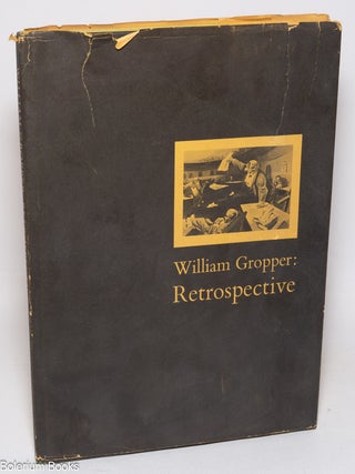 Cat.No: 325754 William Gropper: retrospective. William Gropper, August L. Freundlich