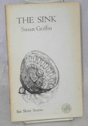 Cat.No: 32588 The sink. Susan Griffin, cover, Bonnie Carpenter