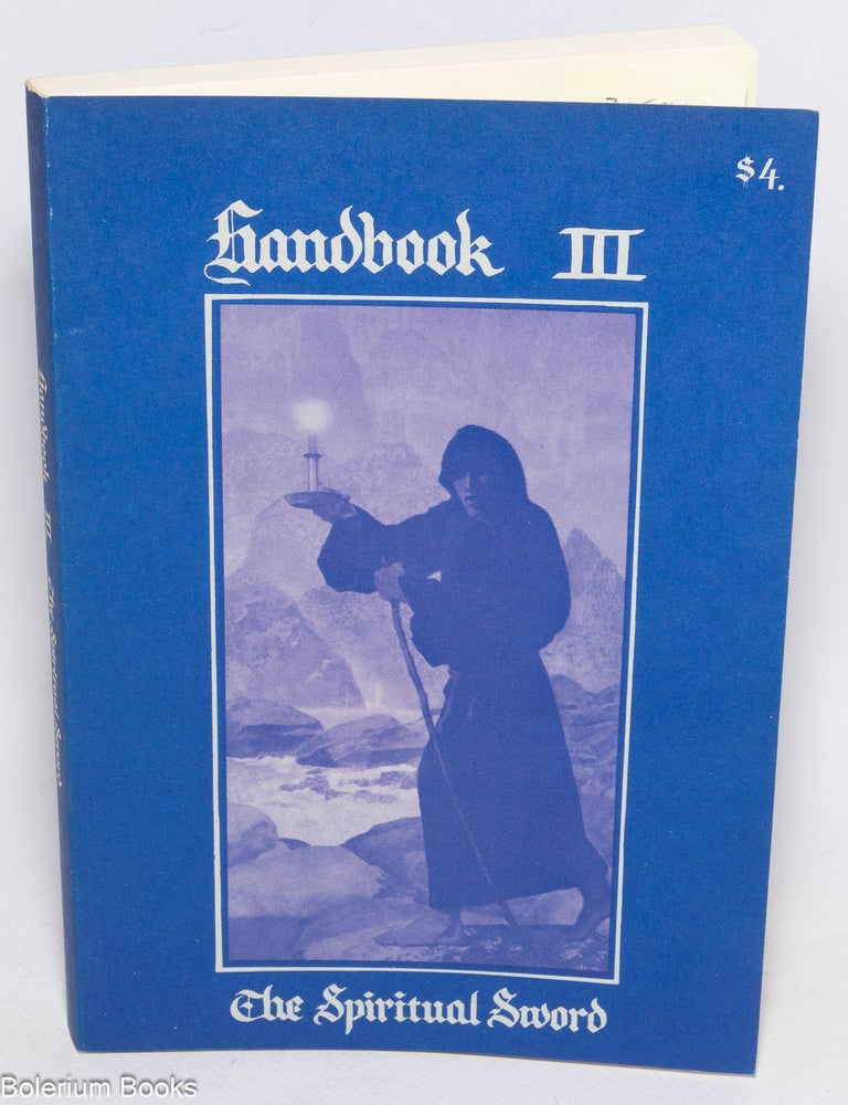 Cat.No: 325880 Handbook 3 - The Spiritual Sword (aka Hand Book). Susan Mernit, Rochelle Ratner.