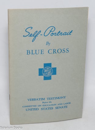 Cat.No: 325917 Self-portrait by Blue Cross. Verbatim testimony before the committee on...