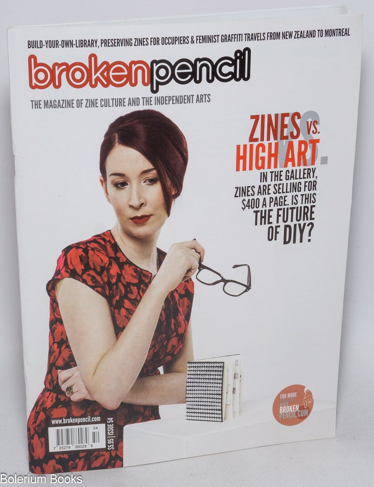 Broken Pencil: The Magazine of Zine Culture and the Independent Arts ...