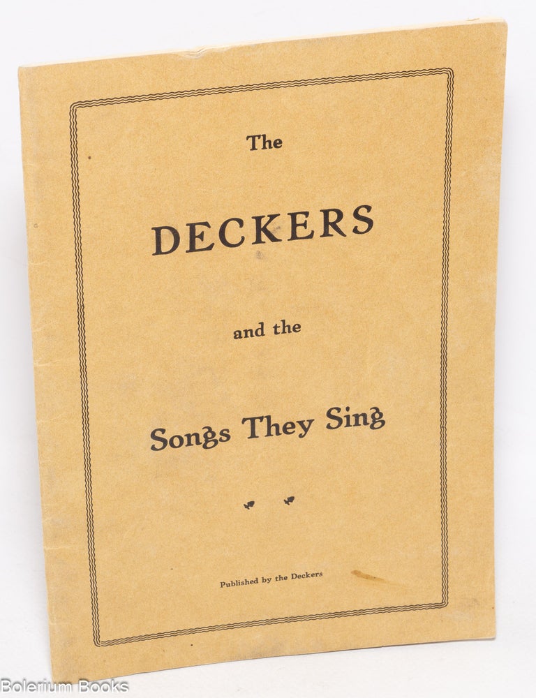 Cat.No: 326370 The Deckers and the Songs They Sing. Deckers, KMMJ announcer Geo. C. Kister, the family.