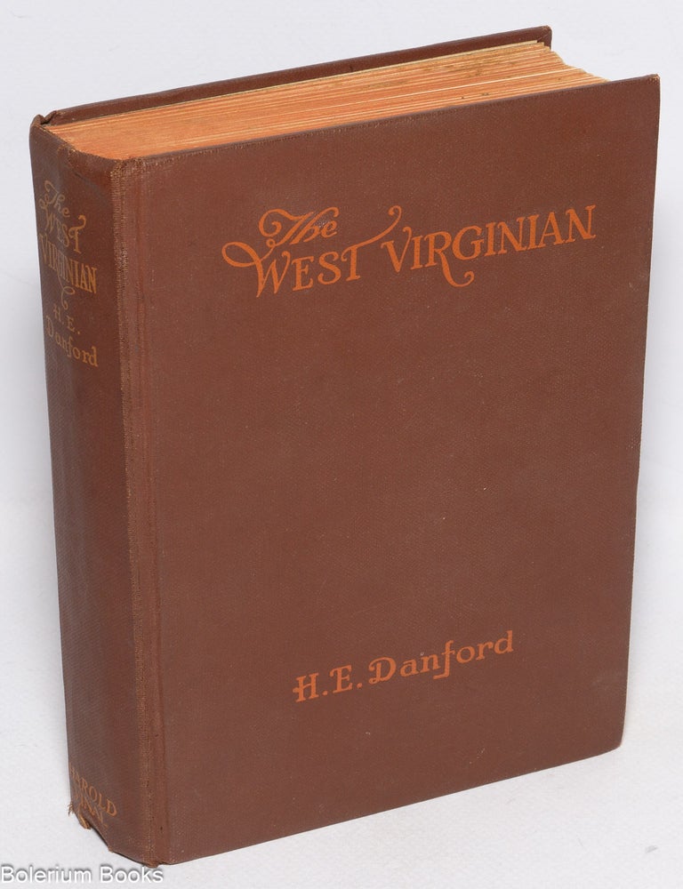 Cat.No: 326533 The West Virginian. H. E. Danford, Harry Edmund.